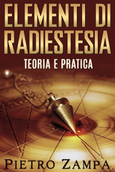 elementi di radiestesia (ebook)-9786050382525