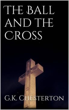 the ball and the cross (ebook)-g.k. chesterton-9786050459425