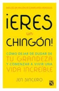 ¡eres un chingon!-9786070738425