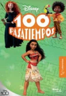 100 pasatiempos (laberintos). disney-9786070796425