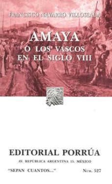 amaya o los vascos en el siglo viii-9786070906725