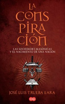 la conspiracion (ebook)-jose luis trueba lara-9786071116925
