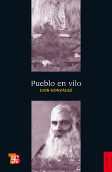 pueblo en vilo (ebook)-luis gonzalez-9786071608925