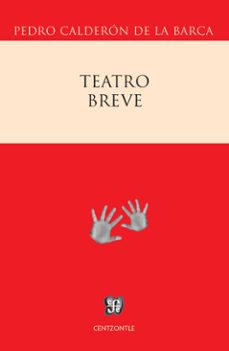 teatro breve (ebook)-pedro calderon de la barca-9786071639325
