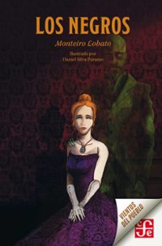 los negros (ebook)-josé bento renato monteiro lobato-9786071670625