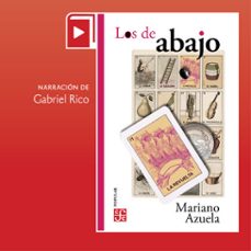los de abajo (audiolibro)-mariano azuela-9786071678225