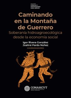 caminando en la montaña de guerrero (ebook)-igor rivera-9786071684325