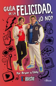 guia de la felicidad, ¿o no? (ebook)-bryan skabeche-eddy skabeche-9786073831925
