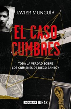 el caso cumbres (ebook)-javier munguía-9786073852425