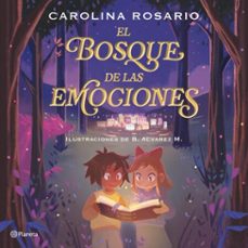el bosque de las emociones (spanish edition) (ebook)-carolina rosario-9786073935425