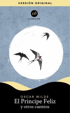 el príncipe feliz y otros cuentos (ebook)-oscar wilde-9786074570625