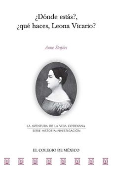 ¿donde estas?, ¿que haces, leona vicario? (ebook)-9786075644325
