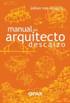 manual del arquitecto descalzo (2ªj ed.)-johan van lengen-9786077132325