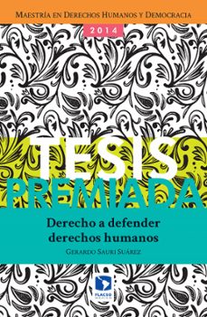 derecho a defender derechos humanos (ebook)-gerardo suarez sauri-9786079275525