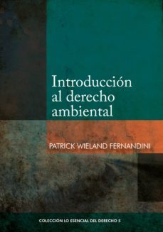 introduccion al derecho ambiental (ebook)-patrick wieland fernandini-9786123172725