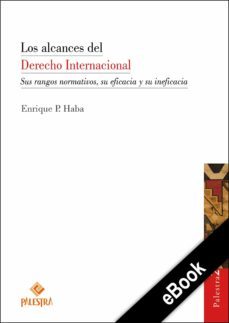 los alcances del derecho internacional (ebook)-enrique p. haba-9786123251925