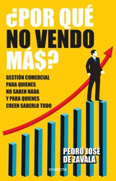 ¿por que no vendo mas? (ebook)-pedro josé de zavala-9786124275425