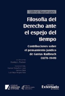 filosofia del derecho ante el espejo del tiempo (ebook)-ulfrid neumann-9786287620025