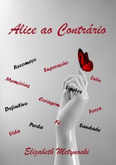 alice ao contrario (ebook)-metynoski elizabeth-9786500354225