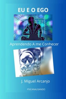 eu e o ego (ebook)-miguel arcanjo j.-9786501228525