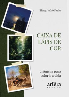 caixa de lápis de cor: crônicas para colorir a vida (ebook)-thiago velde-9786525051925