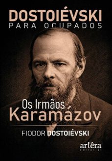 dostoievski para ocupados: os irmos karamazov (ebook)-fiodor dostoievski-9786525098425