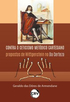 contra o ceticismo metodico carteseiano (ebook)-geraldo das dôres de armendane-9786525183725