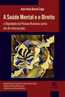a saude mental e o direito (ebook)-ana paula barchi zago-9786525254425