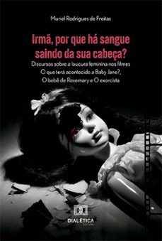 irm, por que ha sangue saindo da sua cabeça? (ebook)-muriel rodrigues de freitas-9786527011125