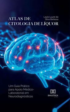 atlas de citologia de liquor (ebook)-layla luyze da silva barbosa-9786527068525