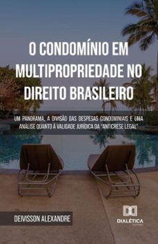 o condominio em multipropriedade no direito brasileiro (ebook)-deivisson alexandre-9786527071525