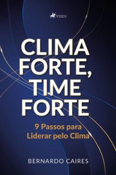 clima forte, time forte (ebook)-bernardo caires-9786528035625