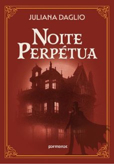 noite perpetua (ebook)-juliana daglio-9786528205325