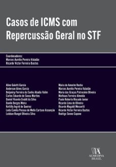 casos de icms com repercussão geral no stf (ebook)-9786551820625