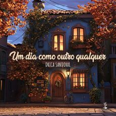 um dia como outro qualquer (ebook)-drica sandoval-9786552392725