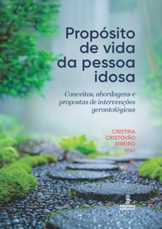 proposito de vida da pessoa idosa (ebook)-cristina cristovão ribeiro-9786555491425