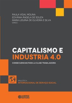 capitalismo e industria 4.0 (ebook)-paula vidal molina-edvânia ângela de souza-maria liduína de oliveira e silva-9786555555325