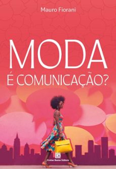 moda e comunicaço? (ebook)-mauro fiorani-9786556754925