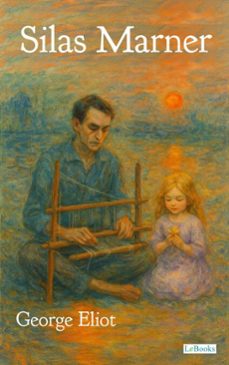 silas marner - george eliot (ebook)-george  (mary ann evans) eliot-9786558948025