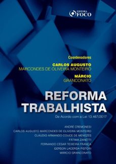reforma trabalhista - 1ed - 2017 (ebook)-carlos augusto marcondes de oliveira monteiro-márcio granconato-9786561208925