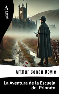 la aventura de la escuela del priorato (ebook)-arthur conan doyle-9786561336925