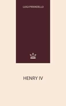 henry iv (ebook)-luigi pirandello-9786561765725