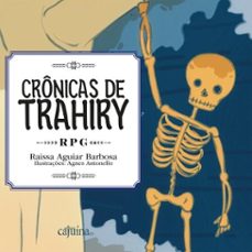 cronicas de trahiry (ebook)-raíssa aguiar barbosa-9786585957625