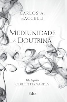 mediunidade e doutrina (ebook)-carlos a. baccelli-9786586112825