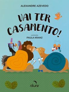 vai ter casamento! (ebook)-alexandre azevedo-paula kranz-9786589966425