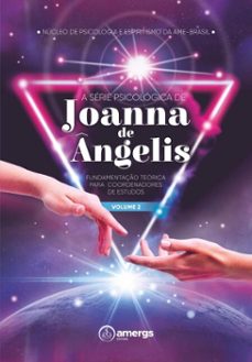 a serie psicologica de joanna de angelis (ebook)-núcleo de psicologia e espiritismo da ame-brasil-9786598810825