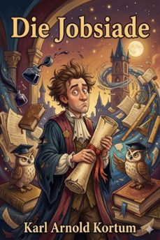 die jobsiade: ein komisches heldengedicht in drei teilen (ebook)-9786726020225
