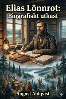 elias lonnrot: biografiskt utkast (ebook)-9786726028825