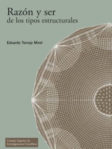 razon y ser de los tipos estructurales (ebook)-eduardo torroja miret-9788400092825