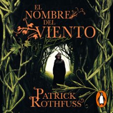 el nombre del viento (crónica del asesino de reyes 1) (audiolibro)-patrick rothfuss-9788401017025